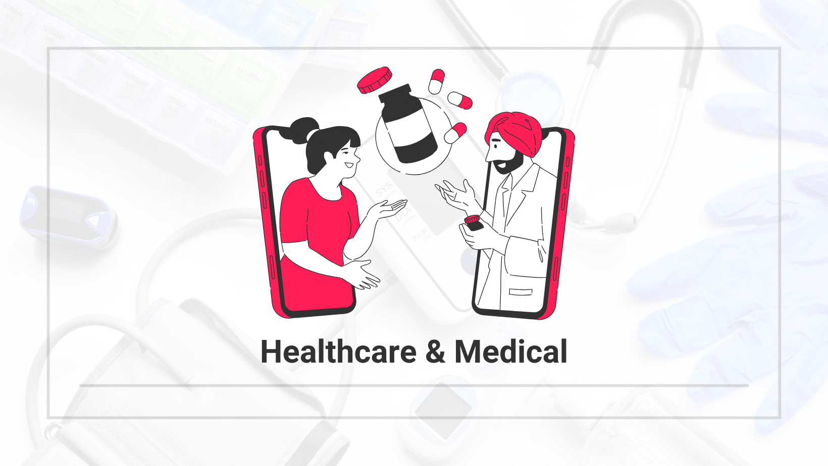 Healthcare & Medical industry cover