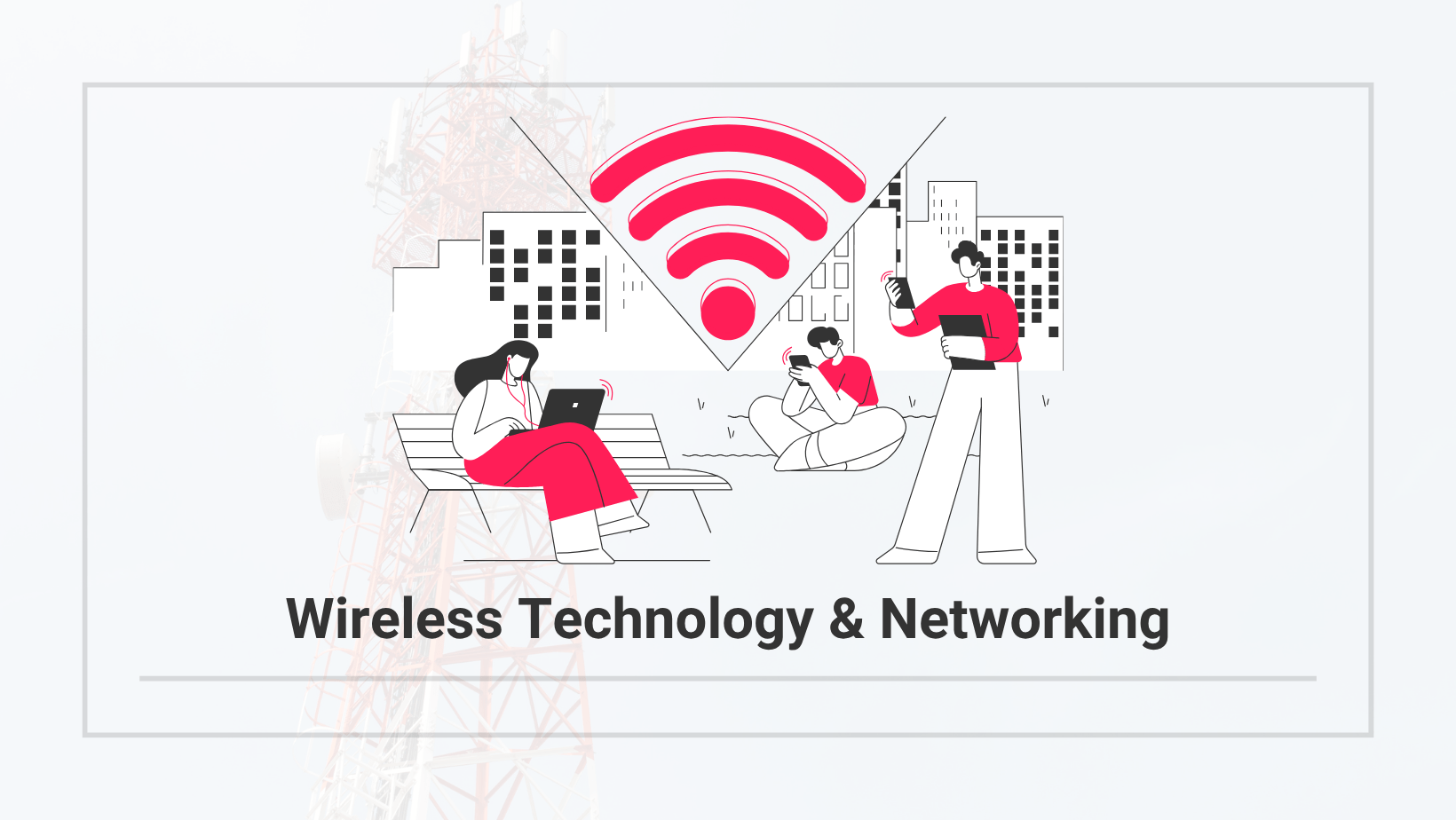 Wireless Technology & Networking industry cover